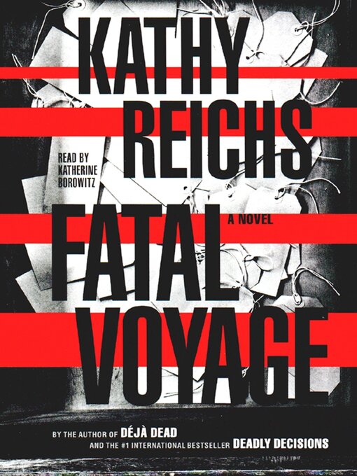 Title details for Fatal Voyage by Kathy Reichs - Wait list